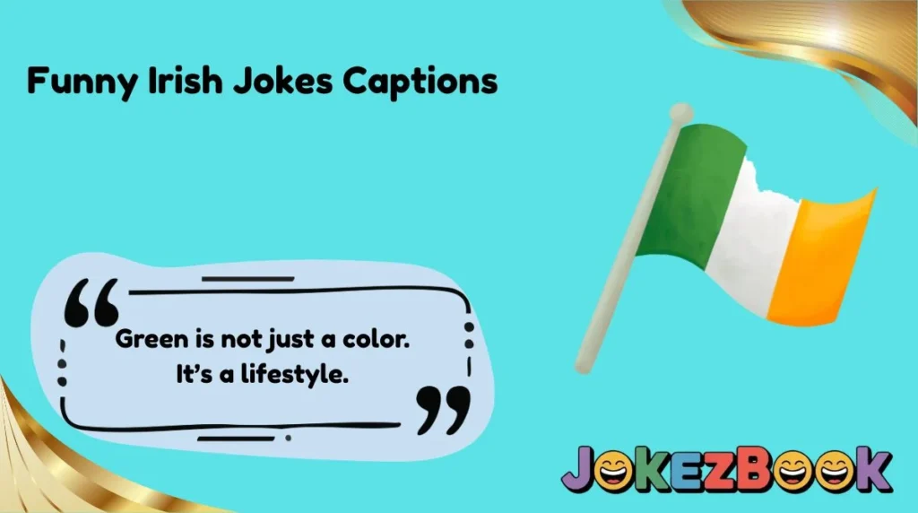 Funny Irish Jokes Captions