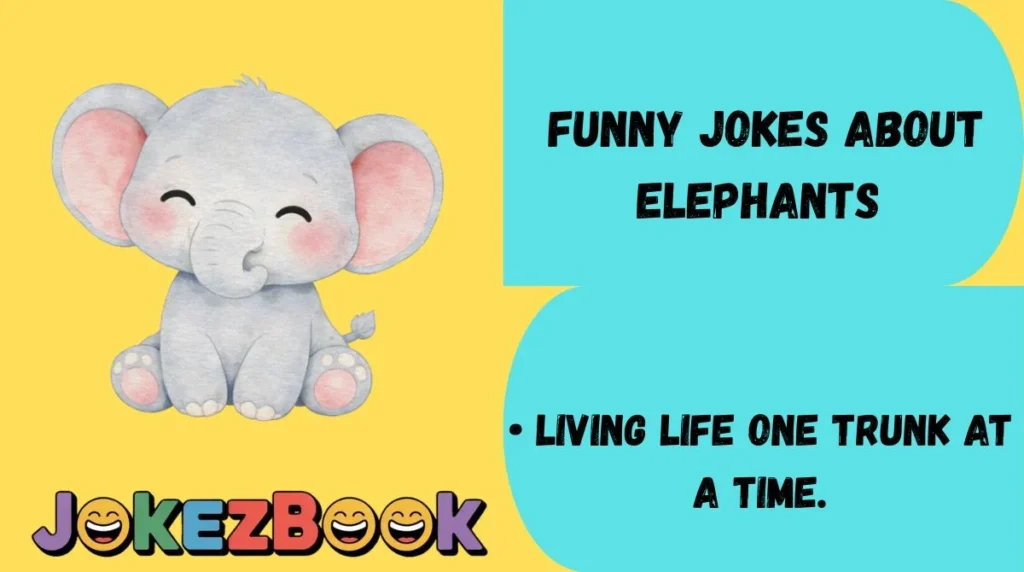 Funny Jokes About Elephants