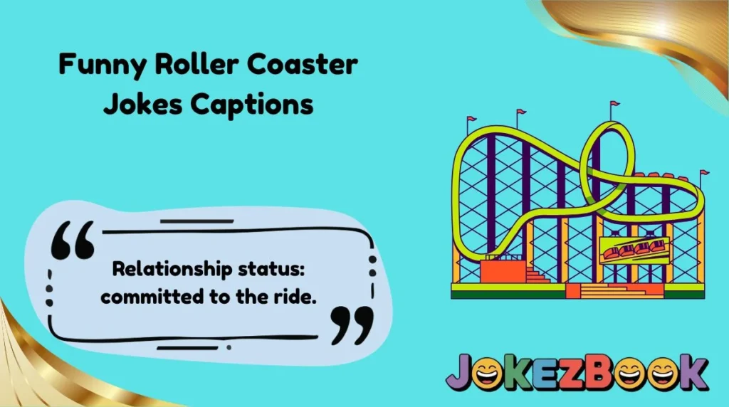 Funny Roller Coaster Jokes Captions