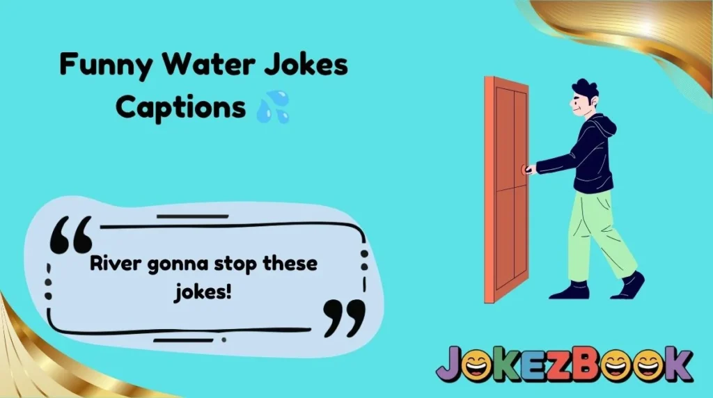 Funny Water Jokes Captions 💦