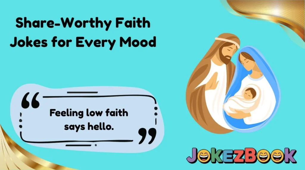 Share-Worthy Faith Jokes for Every Mood